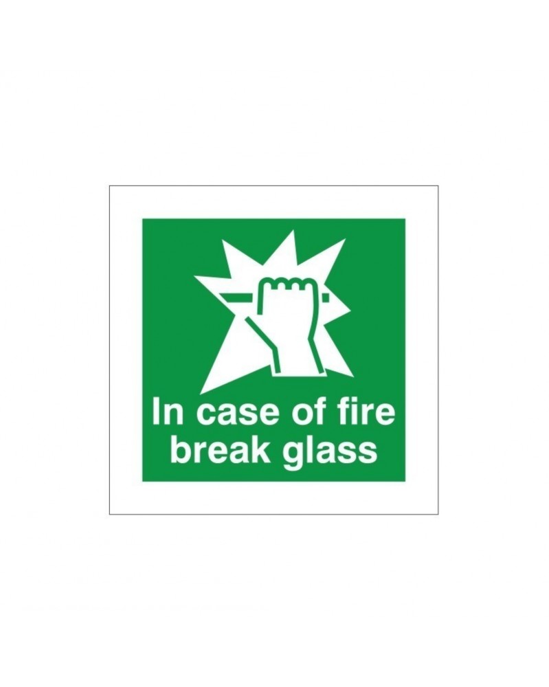 In Case Of Fire Break Glass Instruction Sign